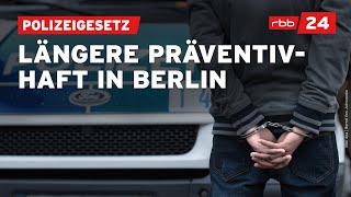 RotSchwarz will Polizeigesetz in Berlin verschärfen [upl. by Loralie]