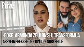 80kg Armonda zbulon si u transformua arsyeja prekëse që e bindi të ndryshojë [upl. by Anifares]