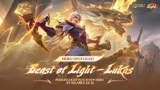 Hero Spotlight  Lukas  Beast of Light  Mobile Legends Bang Bang [upl. by Babs934]