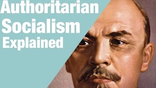 Authoritarian Socialism in 5 Minutes [upl. by Navek229]