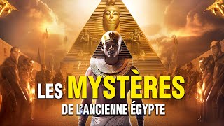 Les Mystères de lAncienne Egypte  Documentaire Complet en Français  Histoire Antiquité [upl. by Yarvis625]