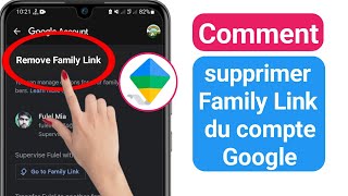 Comment supprimer Family Link dun compte Google nouveau 2023 [upl. by Netsirhc337]