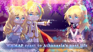 quotWMMAP react to Athanasias past lifequot LP Athy amp  °Gacha club° [upl. by Kieryt]