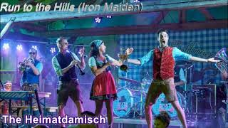 Rockclassics The Heimatdamisch  Run to the Hills Iron Maiden [upl. by Dinsdale]