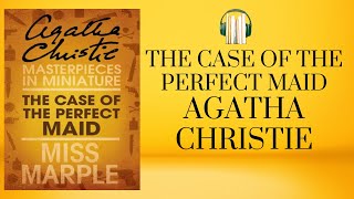 THE CASE OF THE PERFECT MAID  Starring June Whitfield  Miss Marple  Classic By Agatha Christie [upl. by Abdella199]