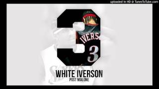 White Iverson Clean Post Malone [upl. by Yl867]