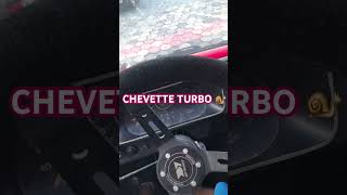 CHEVETTE TURBO LIGOU NOVAMENTE turbo chevettebrasil [upl. by Stalker]