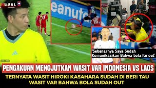 TAK INGIN IKUT DI SANGSI  WASIT VAR AHIRNYA JUJUR WASIT HIROKI KASAHARA SENGAJA CURANGI INDONESIA [upl. by Chafee734]