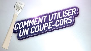 Comment utiliser un coupecors [upl. by Inhsor417]