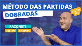 O SEGREDO DAS PARTIDAS DOBRADAS DÉBITO E CRÉDITO SEM ENROLAÇÃO  PARTE 2 [upl. by Lenrow]