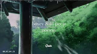 bexey amp lil peep  poison [upl. by Auj211]