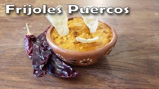 Receta de Como Hacer Frijoles Puercos  Frijol con Chorizo y Queso Facil  Pork Bean Recipe Easy [upl. by Lebazej]