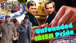 Unfounded Irish Pride  DELETED SCENE from Look at Dish 31  Steak au Poivre w H Foley [upl. by Eciralc]