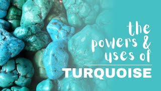 Turquoise Spiritual Meaning Powers And Uses [upl. by Sikorski417]