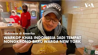 Warkop Khas Indonesia Jadi Tempat Nongkrong Baru Warga New York [upl. by Ordnasil]