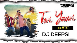 Teri Yaari Remix  Millind Gaba  Friendship Day Special  DJ Deepsi [upl. by Lexa]