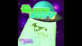 Gleepy Deepy  ORIGINAL [upl. by Gracia]