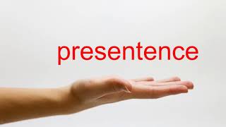 How to Pronounce presentence  American English [upl. by Dixie]