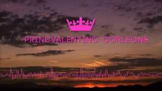 PRINCVALENTINO CORLEONE  NR 1 OFFICIAL [upl. by Notyrb]