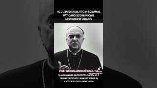 La scomunica di Monsignor Viganò [upl. by Aisset]