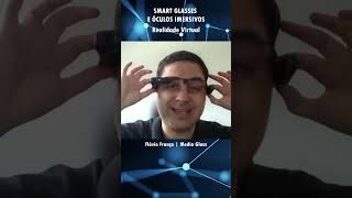 SMART GLASSES E ÓCULOS IMERSIVOS  Realidade Virtual [upl. by Callista]