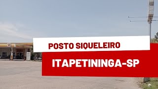 Posto Siqueleiro ItapetiningaSP [upl. by Thema]