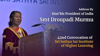 Hon’ble President of India Smt Droupadi Murmus Talk  42nd Convocation of SSSIHL Prasanthi Nilayam [upl. by Lanae959]