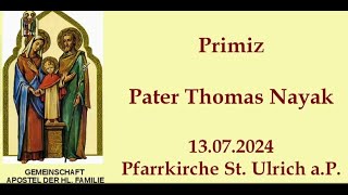 Feierliche Primitzmesse von PThomas am 13072024 in StUlrich am Pillersee [upl. by Ursel]