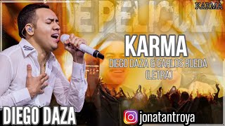 Karma  Diego Daza Letra [upl. by Yelahs546]