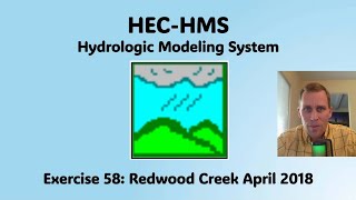 HEC HMS Exercise 58  Redwood Creek April 2018 [upl. by Esadnac]