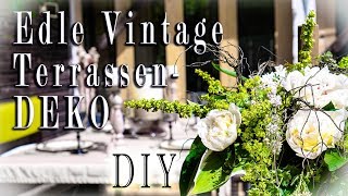 WANDERDEKO Teil 3  🍷Terrasse festlich dekorieren Vintagelook  DIY [upl. by Adnofal414]