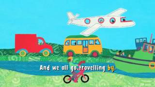 We All Go Travelling By UK  Barefoot Books Singalong [upl. by Lifton]