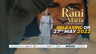 Sr Rani Maria  A Story of Forgiveness Releasing on 27th May 2022 Atmadarshan Tv [upl. by Sitoiyanap]