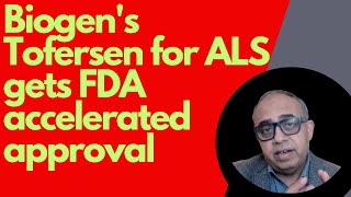 FDA Approves Biogen’s Tofersen Drug for Rare Form of ALS [upl. by Yrogreg]