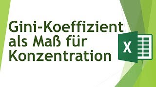 GiniKoeffizient in Excel berechnen  Daten analysieren in Excel 21 [upl. by Culhert]