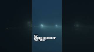 2025 Jeep Wrangler Rubicon 392 Final Edition [upl. by Gibun]