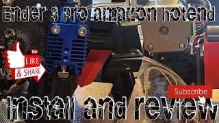 Ender 3 pro amazon hotend install and review [upl. by Keil233]