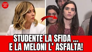 ⚪STUDENTE PROVOCA GIORGIA MELONI CHE NON SI FA INTIMIDIRE PUBBLICO IN DELIRIO [upl. by Airbmac86]