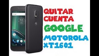 ELIMINAR CUENTA GOOGLE MOTOROLA MOTO G4 PLAY XT1601 CON ANDROID 71 [upl. by Niveg]