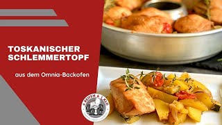 Toskanischer Schlemmertopf  Omnia Backofen  4Reifen1Klo [upl. by Sonnie]