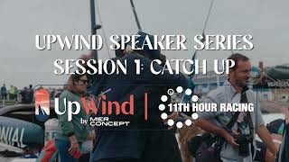 UpWind Speaker Series  Episode 1Catch up with UpWind by MerConcept [upl. by Christel]