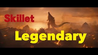 【MV】MonsterVerse  Legendary Skillet [upl. by Cornish]