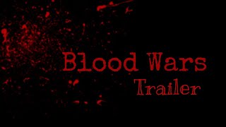 BLOOD WARS TRAILER   NEW SERIES  rainbow marvel [upl. by Markman391]