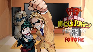 past mha react to the future  all parts  gacha reacts [upl. by Hamforrd92]