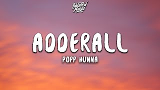 Popp Hunna  Adderall Lyrics Corvette Corvette [upl. by Animrac]