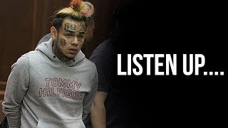 The Reason Why 6IX9INE Will End Up Snitching On Everyone In Court [upl. by Moya885]