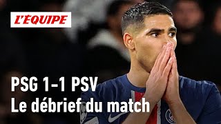 PSG 11 PSV Eindhoven  Le débrief du match en Ligue des champions LÉquipe du Soir [upl. by Luebke]