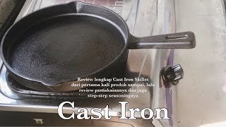 REVIEW LENGKAP CAST IRON  SEASONING CAST IRON [upl. by Esinrahs526]