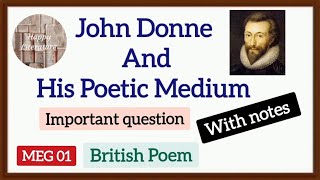 About John Donne and his Poetic MediumAnalysis BritishPoemenglishliterature HappyLiterature [upl. by Cheatham590]