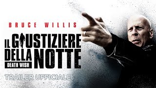 Il giustiziere della notte Bruce Willis  Trailer Italiano Ufficiale 1 HD [upl. by Arze]